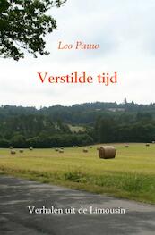 Verstilde tijd - Leo Pauw (ISBN 9789402129007)