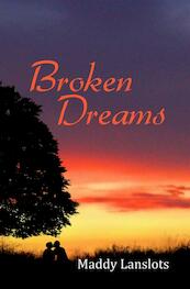 Broken dreams - Maddy Lanslots (ISBN 9789402129113)