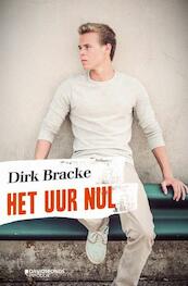 Het uur nul - Dirk Bracke (ISBN 9789059086579)