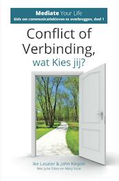 Conflict of verbinding, wat kies jij ? - Ike Lasaster, John Kinyon (ISBN 9789082361322)