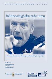 Politievaardigheden onder stress - P.G. Renden, A. Nieuwenhuys, G.P.T. Willemsen, R.R.D. Oudejans (ISBN 9789035248267)