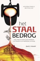 Het staal bedrog - Jack J. Amstel (ISBN 9789402131864)