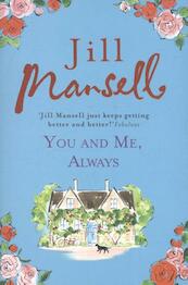You and Me, Always - Jill Mansell (ISBN 9781472208897)