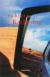 Negentien keer Katherine - John Green (ISBN 9789056378974)