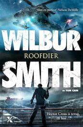 Roofdier - Wilbur Smith, Tom Cain (ISBN 9789401605861)