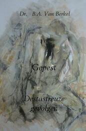 Gepest - B.A. van Berkel (ISBN 9789402148862)