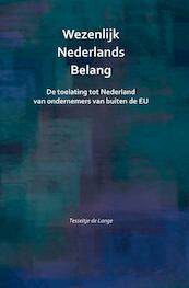 Wezenlijk Nederlands Belang - Tesseltje de Lange (ISBN 9789462403031)