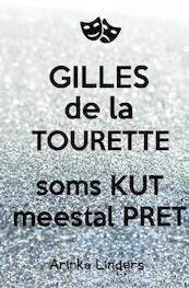 Gilles de la Tourette - Arinka Linders (ISBN 9789402151947)