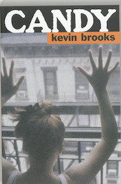 Candy - Kevin Brooks (ISBN 9789061697435)