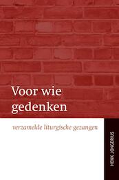 Voor wie gedenken - Henk Jongerius (ISBN 9789030401322)