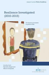 Resilience investigated (2010-2015) - Annika Smit, Nanette Slagmolen, Marion Brepoels (ISBN 9789462366985)