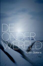 De onderwereld - Koen Beirens (ISBN 9789463185547)