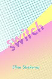 Switch - Eline Stiekema (ISBN 9789402154474)