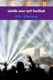 Liefde voor het festival - H.M. Klaassen (ISBN 9789402154733)