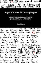 In gesprek met Jehova's getuigen - Joost Ubbens (ISBN 9789463180344)