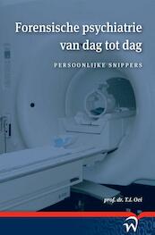 Forensische psychiatrie van dag tot dag - Karel Oei (ISBN 9789462402423)