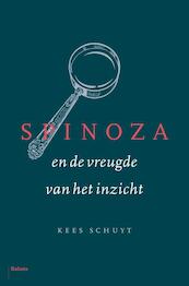 Spinoza en de vreugde van het inzicht - Kees Schuyt (ISBN 9789460034060)