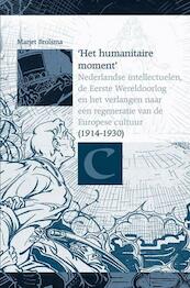 Het humanitaire moment - Marjet Brolsma (ISBN 9789087046279)
