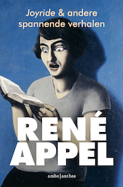 Joyride en andere spannende verhalen - René Appel (ISBN 9789026338373)