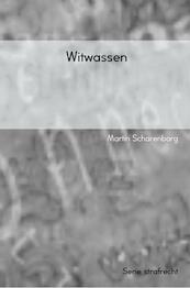 Witwassen - Martin Scharenborg (ISBN 9789463428859)