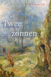 Twee zonnen - Michelle van Dijk (ISBN 9789402159530)