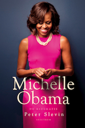 Michelle Obama - Peter Slevin (ISBN 9789000359288)