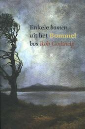 Enkele bomen uit het Bommelbos - Rob Godthelp (ISBN 9789075013504)