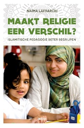 Maakt religie een verschil? - Naïma Lafrarchi (ISBN 9789463442213)
