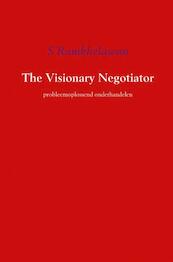 The visionary negotiator - S. Ramkhelawan (ISBN 9789463184793)