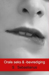 Orale seks & -bevrediging - S. Sebastianus (ISBN 9789402166156)