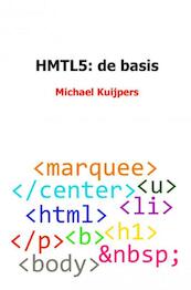 HMTL5: de basis - Michael Kuijpers (ISBN 9789402165982)