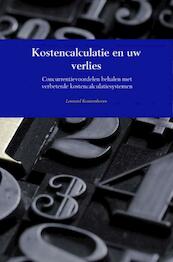 Kostencalculatie en uw verlies - Lennard Kouwenhoven (ISBN 9789402167269)