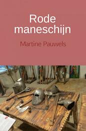 Rode maneschijn - Martine Pauwels (ISBN 9789463422307)
