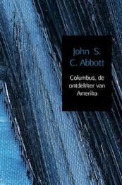 Columbus, de ontdekker van Amerika - John C.S. Abbott (ISBN 9789402168112)