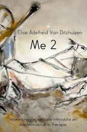 Me 2 - Elise Adelheid Van Ditzhuizen (ISBN 9789402169041)