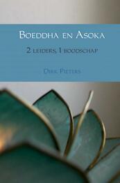Boeddha en Asoka - Dirk Pieters (ISBN 9789402169102)