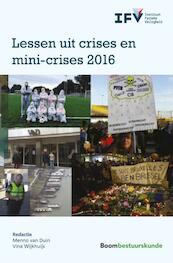 Lessen uit crises en mini-crises 2016 - (ISBN 9789462368002)