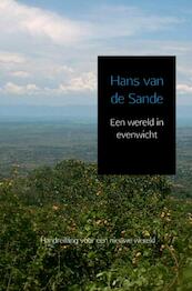 Een wereld in evenwicht - Hans Van de Sande (ISBN 9789402169447)