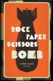 Rock, Paper, Scissors, Bomb - (ISBN 9781780678948)