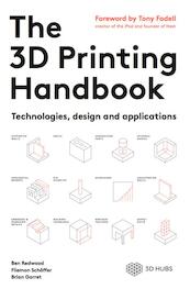 The 3D Printing Handbook - Ben Redwood, Filemon Schöffer, Brian Garret (ISBN 9789402170429)