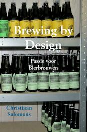 Brewing by Design - Christiaan Salomons (ISBN 9789463678551)