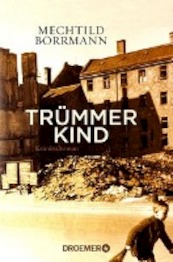 Trümmerkind - Mechtild Borrmann (ISBN 9783426304921)