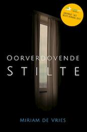 Oorverdovende Stilte - Miriam de Vries (ISBN 9789463678667)