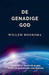 De Genadige God - Willem Boorsma (ISBN 9789463678650)