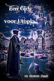 Een Gids voor Utopia - De Zwette Maan (ISBN 9789463678315)