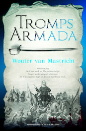 Tromps Armada - Wouter van Mastricht (ISBN 9789045212890)