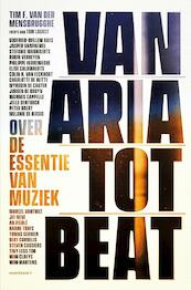 Van aria tot beat - Tim F. Van der Mensbrugghe, Tom Lagast (ISBN 9789089246875)