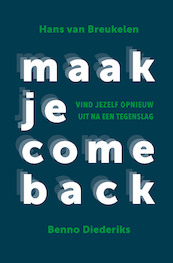 Maak je comeback - Hans van Breukelen, Benno Diederiks (ISBN 9789492528346)