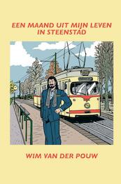 Een maand uit mijn leven in Steenstad - Wim van der Pouw (ISBN 9789463675857)