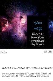 Unified 4-Dimensional Hyperspace Equilibrium - Wim Vegt (ISBN 9789402180985)